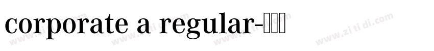 corporate a regular字体转换